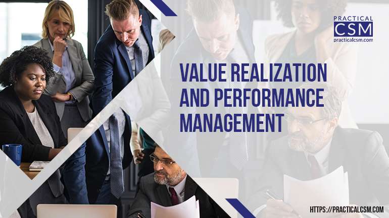 Practical CSM Value Realization and Performance Management