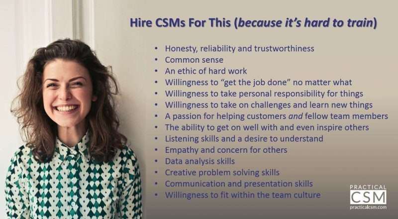Practical CSM Hire CSMs for This reasons