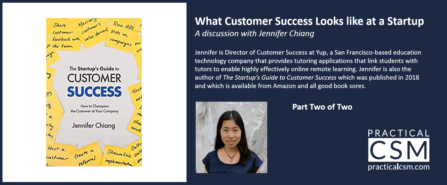 Practical CSM What Customer Success Looks Like at a Startup with Jennifer Chiang part 2