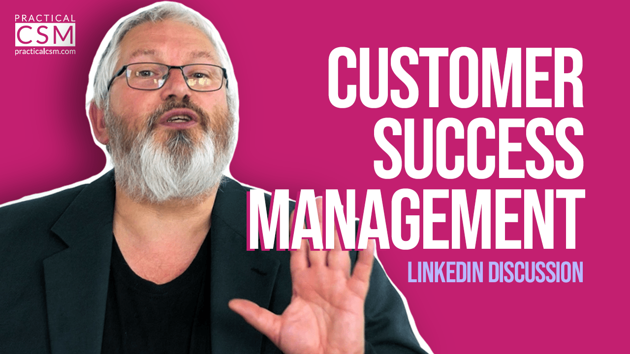 Practical CSM Customer Success Management