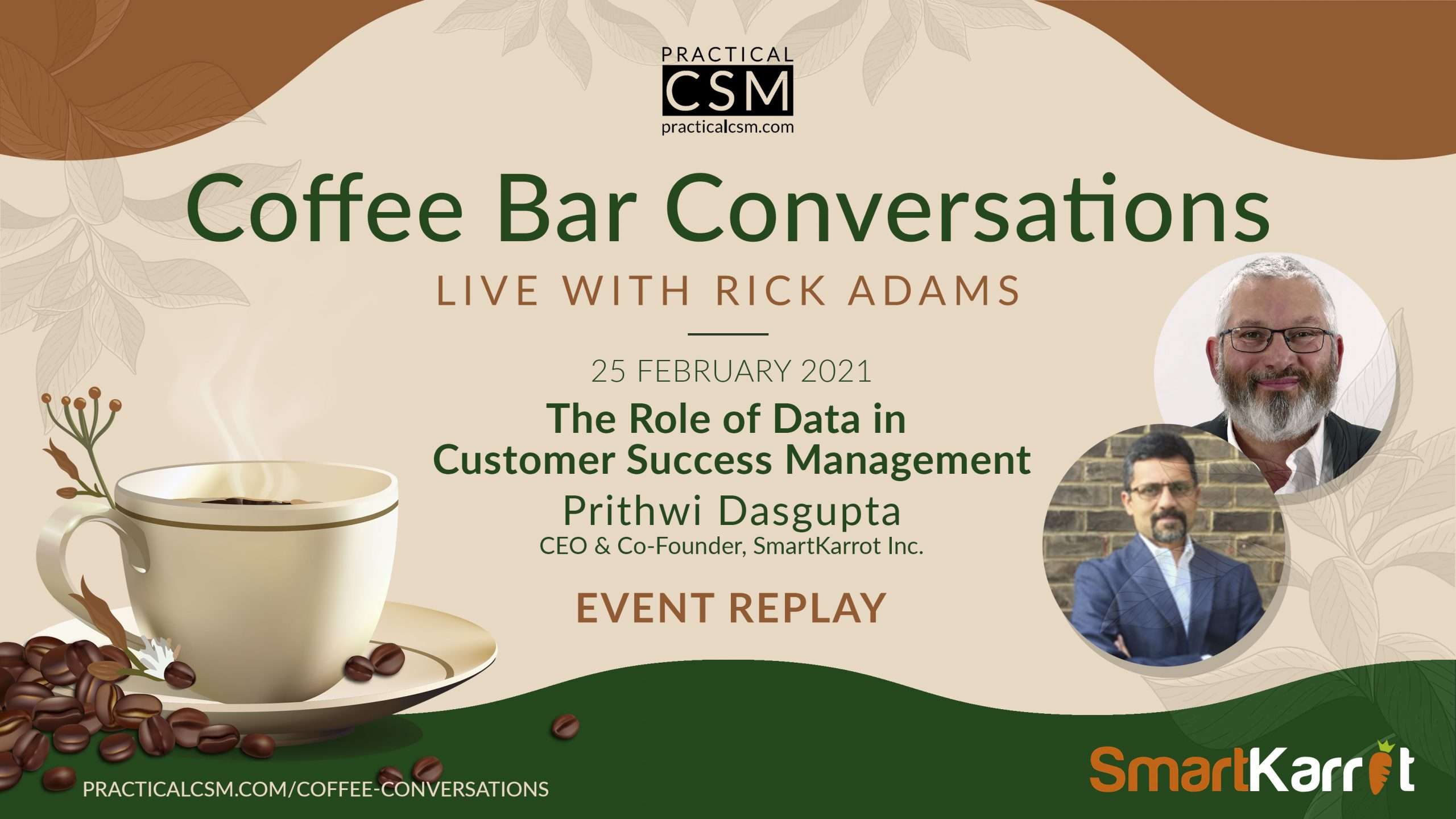 Practical CSM The Role of Data in Customer Success Management – Prithwi Dasgupta – Coffee Bar Conversations