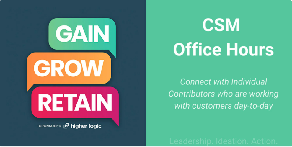 Practical CSM CS Gain Grow and Retain CSM Office Hours