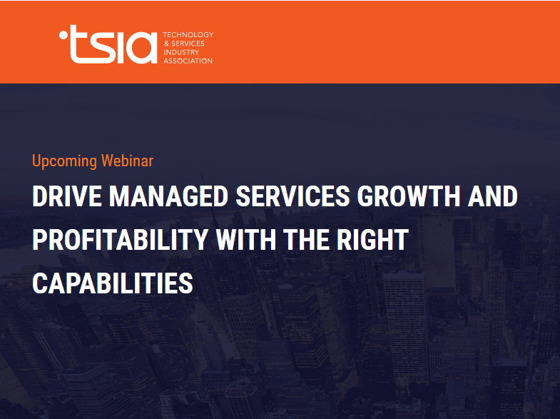 Practical CSM Drive Managed Services Growth and Profitability with the Right Capabilities