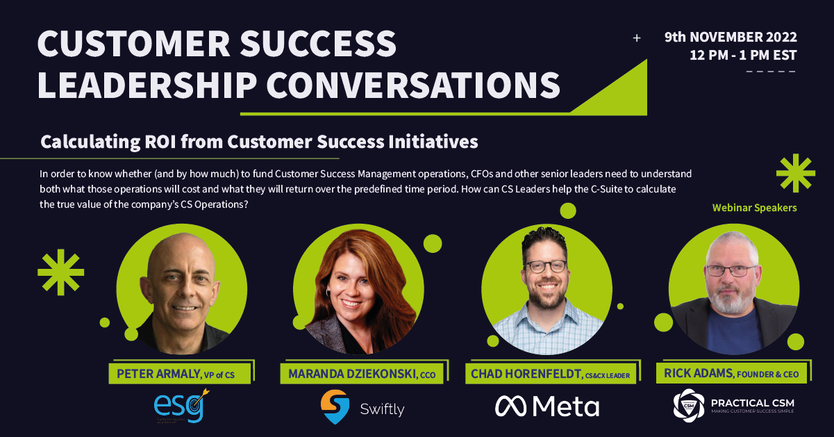 Practical CSM Leadership Conversation Calculating ROI for Customer Success Initiatives