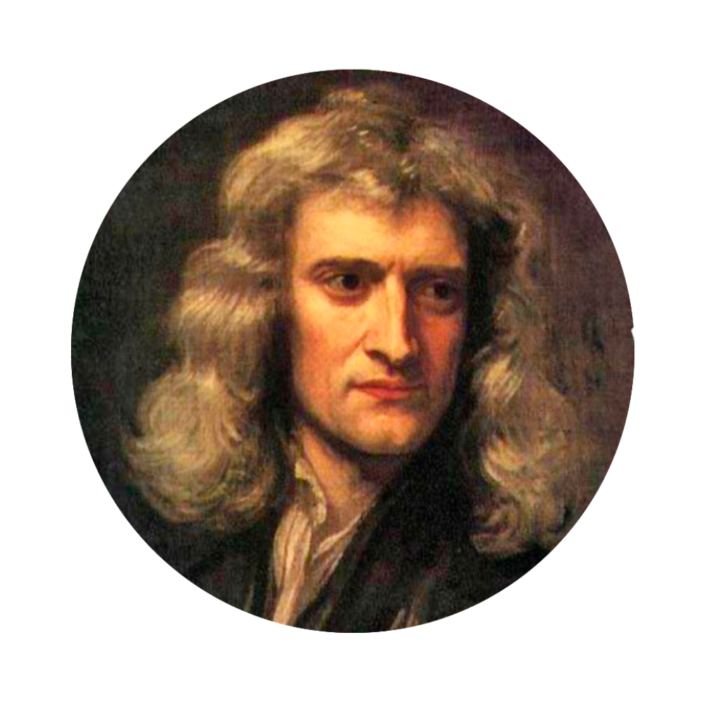 Sir Isaac Newton 1642 – 1727