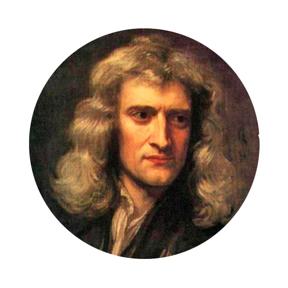 Sir Isaac Newton 1642 – 1727