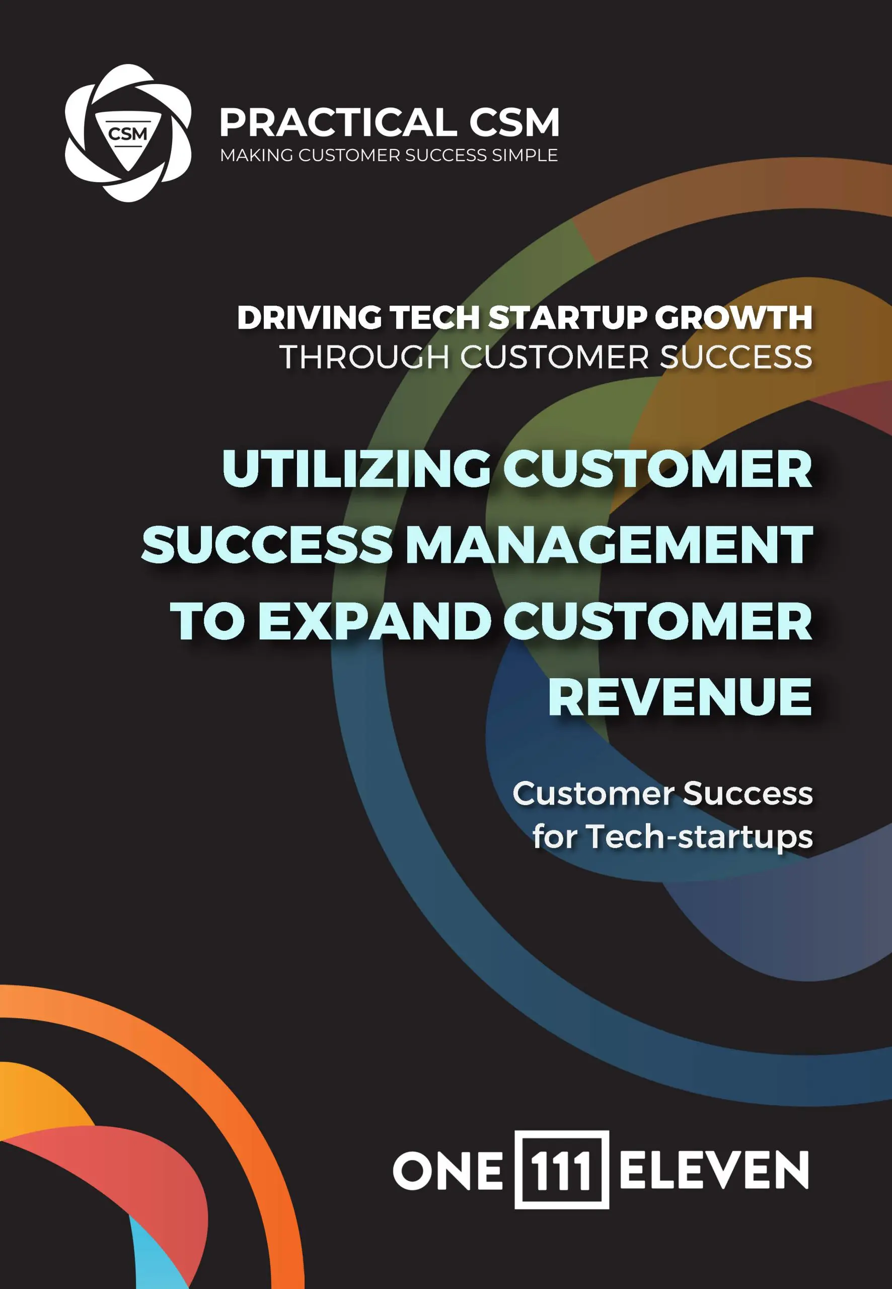 cs-tech-startups-part6_Page_01 Practical CSM Utilizing Customer Success Management to Expand Customer Revenue