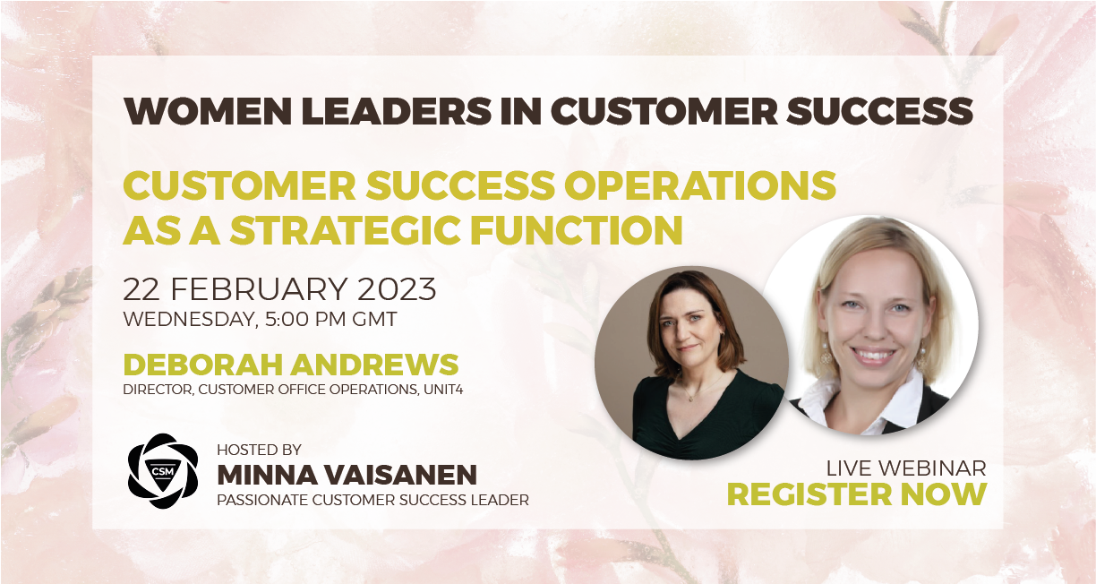 Practical CSM Webinar Woman Leaders in Customer Success with Deborah Andrews and Minna Viasanen