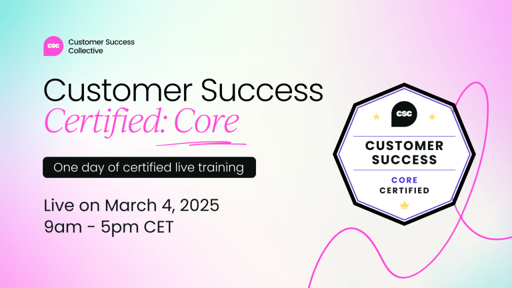 Customer Success Certified: Core live training