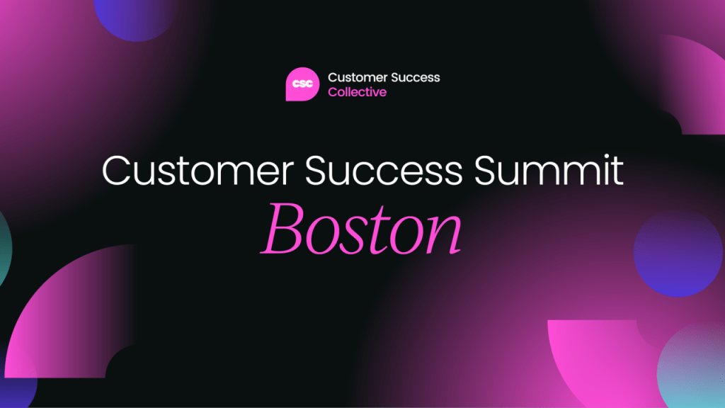 Customer Success Summit | Boston | October 2025