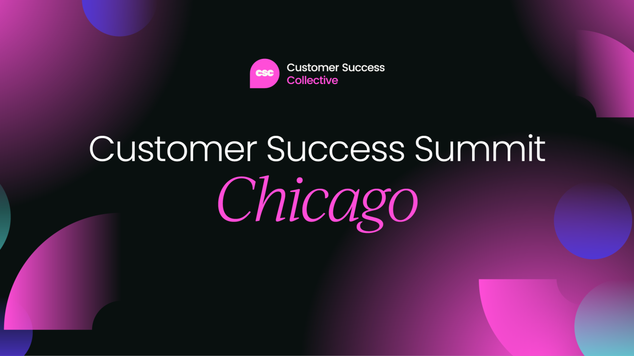 Customer Success Summit | Chicago | November 2025 - Practical CSM