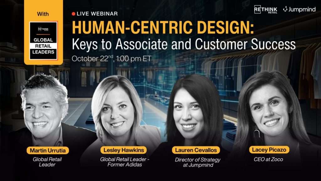 Human-Centric Design: Keys To Associate Success & Customer Connections