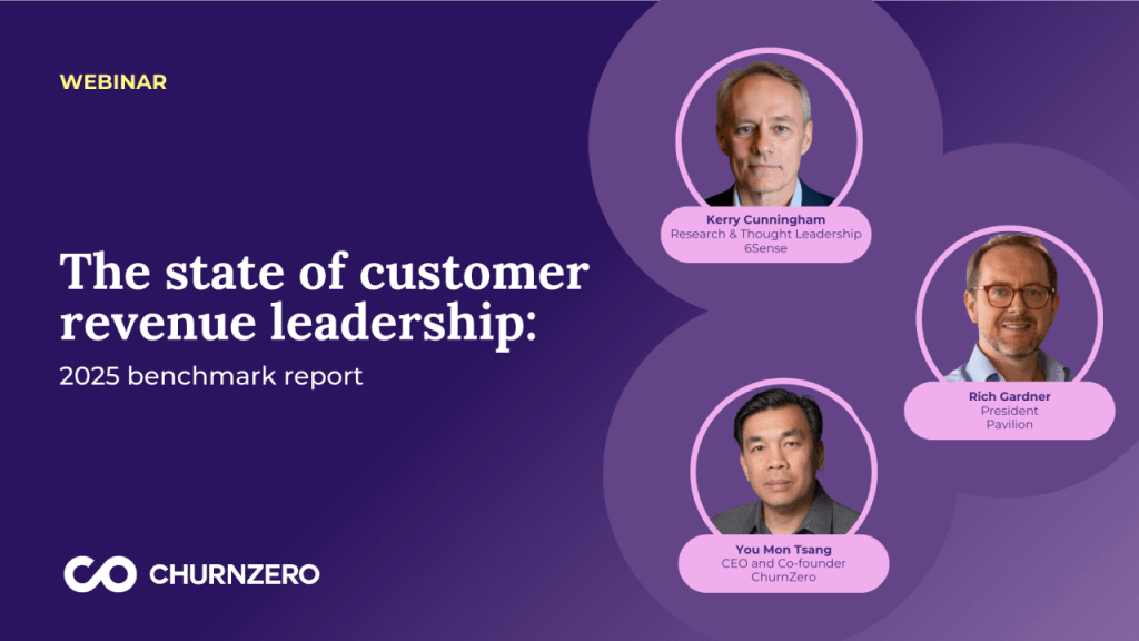 The state of customer revenue leadership: 2025 benchmark report