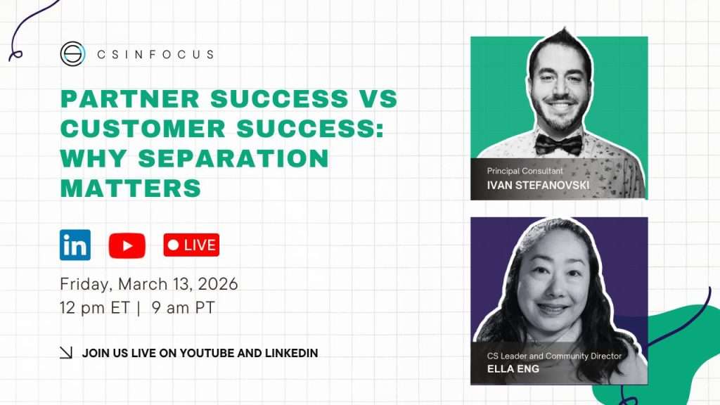 Partner Success vs Customer Success: Why Separation Matters