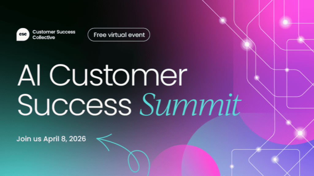 AI Customer Success Summit | April 2026 | Free virtual event