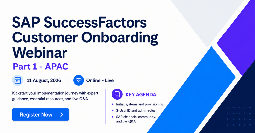 SAP SuccessFactors Customer Onboarding Webinar – Part 1 APAC