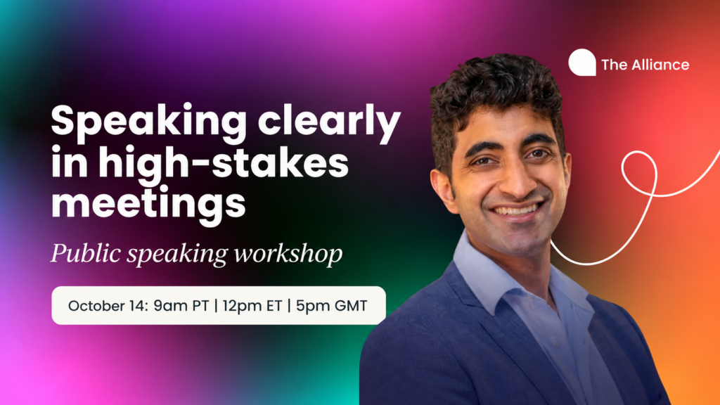 The Alliance virtual: Start speaking clearly in high-stakes meetings