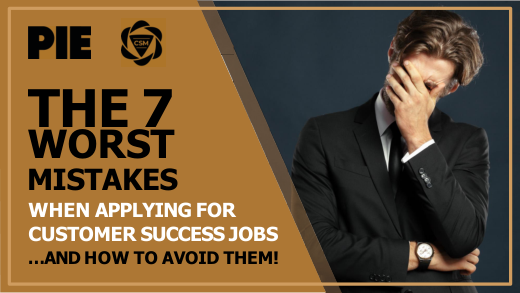 Cover of The 7 Worst Mistakes When Applying for Customer Success Jobs